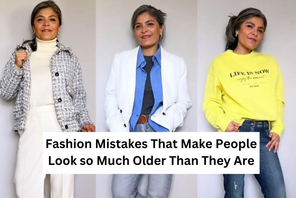 Common Fashion Mistakes That Instantly Age Your Look